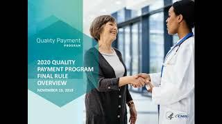 Overview of the 2020 Quality Payment Program Final Rule