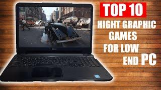 Top 10 Low End PC Games with High Graphic | No Graphic Card Required