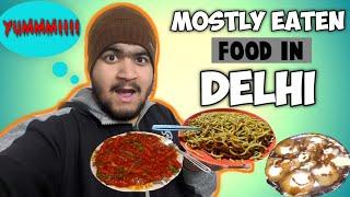 Top 3 Most Eaten Food in Delhi Street on Regular Basis || by Exploring Desi