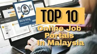 Top 10 Job portal websites in Malaysia 2019