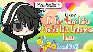 ~•10 Top Video Likee Gacha Life Indonesia Lucu•~