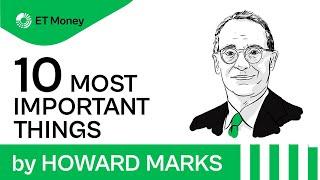 10 Most Important Things By Howard Marks | Investing Tips | ET Money