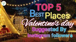 Top 5 Best Place for Valentines day | Suggested By Instagram Followers | Dating Places|Pramod Gautam