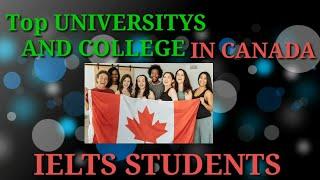 IELTS STUDENTS || Top colleges and universities in Canada top 10