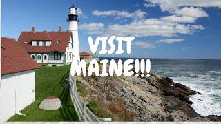 TOP 10 PLACES TO VIST IN MAINE 2020