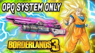 OPQ System Only Mayhem 10 Maliwan Takedown Solo|Borderlands 3 OPQ System only Fade Flak M10 Takedown