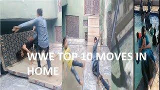 TOP 10 WWE MOVES IN HOME