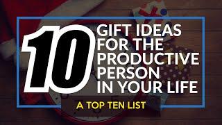 10 Great Gifts for the Productive Person in Your Life [FREE GIVEAWAY]