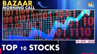 Top 10 Stocks To Watch Out For Trading Session Today | Bazaar Morning Call