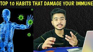 Top 10 Habits That Damage Your Immune system - Detailed Info By Subham Khansama