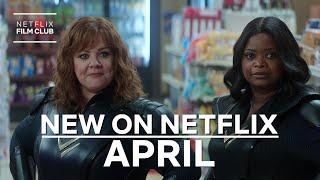 New on Netflix: Films for April 2021