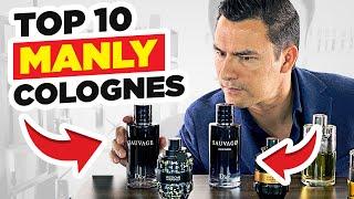 Top 10 Most MASCULINE Colognes (Buy These Fragrances!)