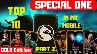 MK Mobile: TOP 10 BEST Special one! Gold Edition! Part 2