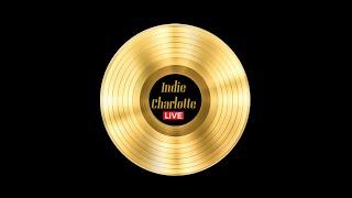 Indie Charlotte Live Ep. 1  - Top 10 Month Of October