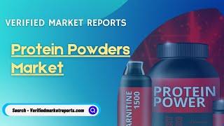 Top 10 Company in Protein Powders Market-Verified Market Reports