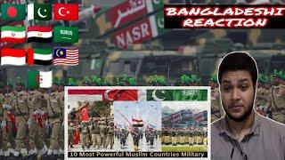 Top 10 Muslims Military Power In The World 2020 | Bangladeshi reaction