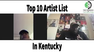 The Problem & The Solution Episode 3 - Top 10 Kentucky Artist