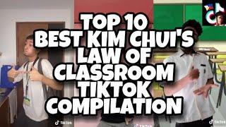 KIM CHUI'S LAW OF CLASSROOM | TOP 10 BEST TIKTOK COMPILATION