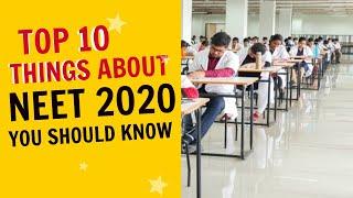 NEET 2020 - Top 10 things You should know About NEET 2020