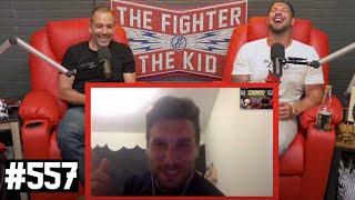 The Fighter and The Kid - Episode 557: Chris DiStefano