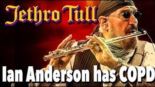 Jethro Tull's Ian Anderson Reveals He Has COPD