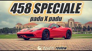 Padu tak Padu | Ferrari 458 Speciale