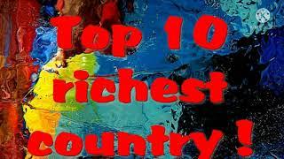 Top 10 richest country in world