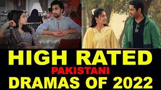 Top 10 High Rated Pakistani Dramas of 2022 So Far