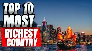 Top 10 Most Richest Country In The World 2021
