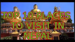 TOP 10 PLACES TO VISIT IN NEPAL