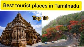 Best Tourist places in Tamilnadu | Top 10 places | Archu facts