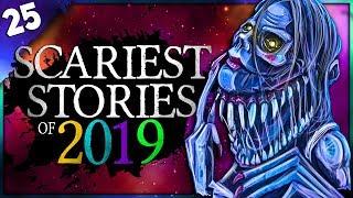 Top 25 SCARIEST True Stories of 2019 (FREE DOWNLOAD)