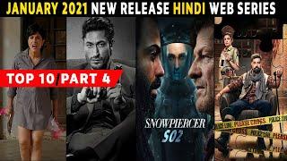 Top 10 Best New Release Hindi Web Series January 2021 | Release Date | Must Watch | Part 4