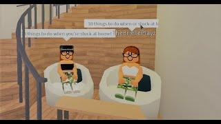 Top 10 things to do when you're stuck at home | Bloxburg Roleplay