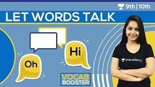 English Vocabulary | Let Words Talk | CBSE | ICSE | Unacademy Class 9 and 10 | Mansi Ma'am