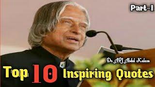 Top 10 Inspiring Quotes by Dr. APJ Abdul Kalam (part-1)