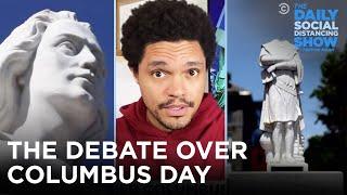 The What/Why/How of the Columbus Day Debate | The Daily Social Distancing Show