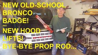 Ford Bronco - Install Retro Badge and Hood Gas Lift Struts DIY