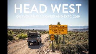 Head West | Our Journey to Overland Expo 2019