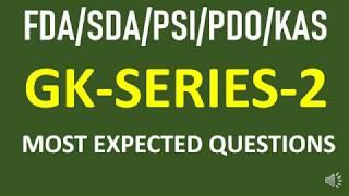 100% EXPECTED TOP 30 GK QUESTIONS FOR FDA SDA/ SUPER 30GK QUESTIONS FOR FDA