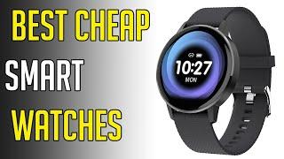 Top 10 Best Cheap Smartwatches 2020