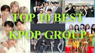 TOP 10 BEST KPOP GROUP