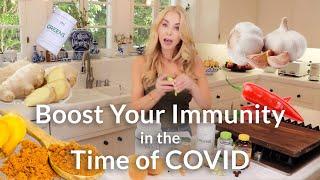 Boost Your Immunity in the Time of COVID