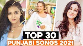 Top 30 Punjabi Songs Of This Week 2021 (10 July) | Latest Punjabi Songs 2021 | T Hits