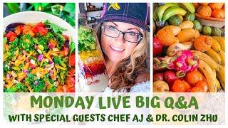 RAW FOOD VEGAN Q&A with special guests CHEF AJ & Dr. COLIN ZHU!