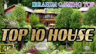 TOP 10 HOUSE (IBRAHIM GAMING TOP)TOP 1