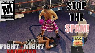 TOP 10 FIGHTER TRIES TO SPAM ME AND THEN THIS HAPPENS!-Fight Night Champion Top 100 Gameplay