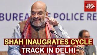 Home Minister Amit Shah Inaugrates A Cycle Track In South Delhi | Watch