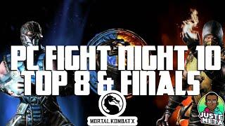 PC Fight Night 10 - Top 8 + Finals - Mortal Kombat X Tournament