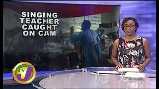 TVJ News: Singing Teacher Caught on Cam - November 29 2019